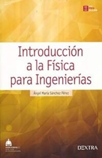 Introducción a la física para ingenierías