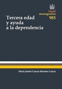 Tercera Edad y Ayuda a la Dependencia